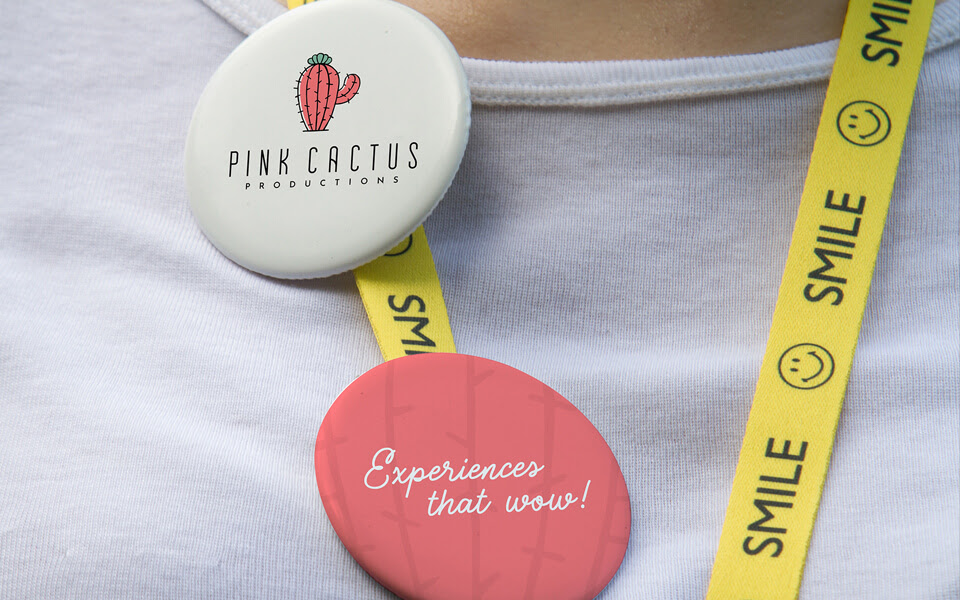 Designed pin badges for Pink Cactus